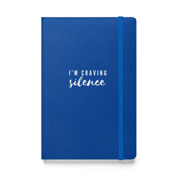 I'm Craving Silence Hardcover bound notebook - Image 4