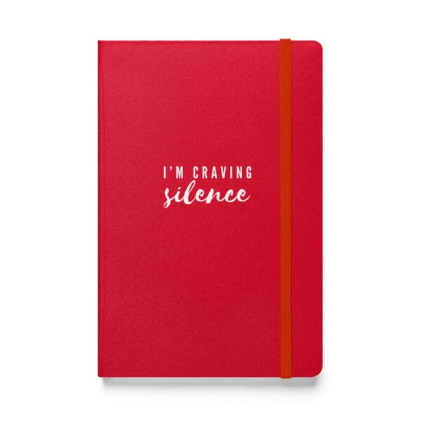 I'm Craving Silence Hardcover bound notebook - Image 3