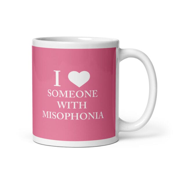 I ♥ Someone With Misophonia Mug (Pink)