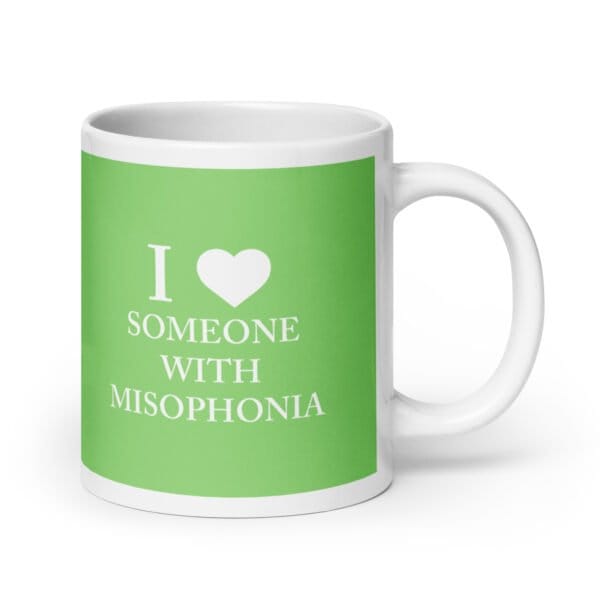 I ♥ Someone With Misophonia Mug (Green) - Image 4