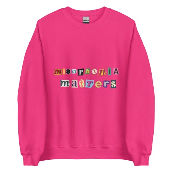 Misophonia Matters Unisex Sweatshirt - Image 15