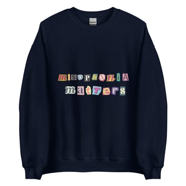Misophonia Matters Unisex Sweatshirt - Image 3